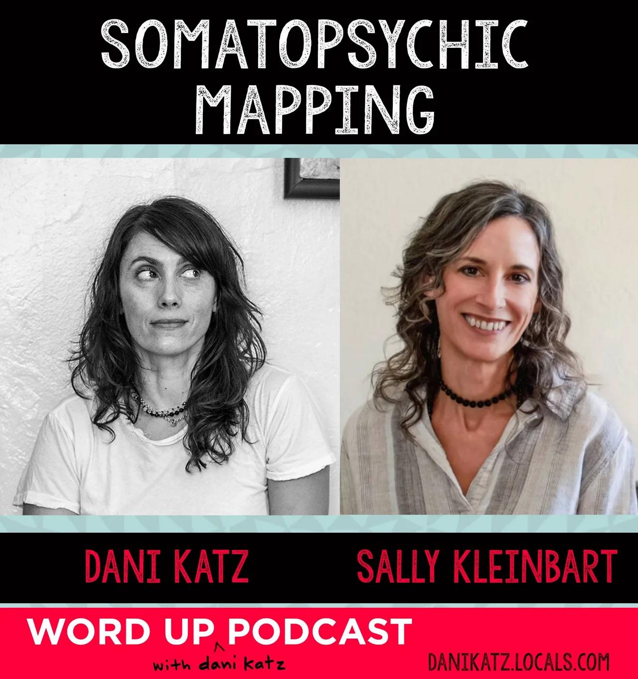 Somatopsychic Mapping with Dr. Sally Kleinbart || Part 1