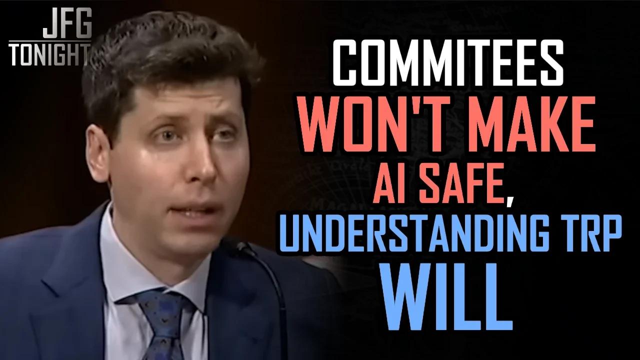 Committees Won't Make AI Safe, Understanding TRP Will | JFGT #849