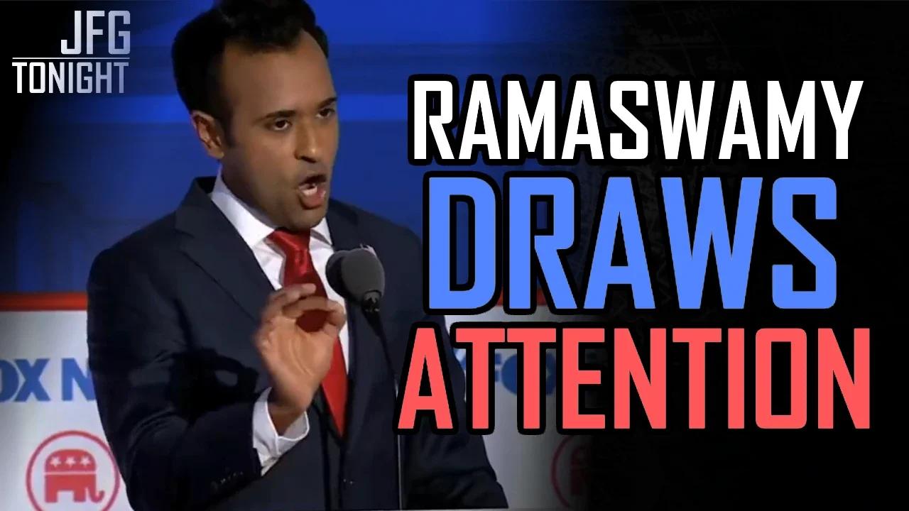 Ramaswamy Draws Attention | JFGT #925