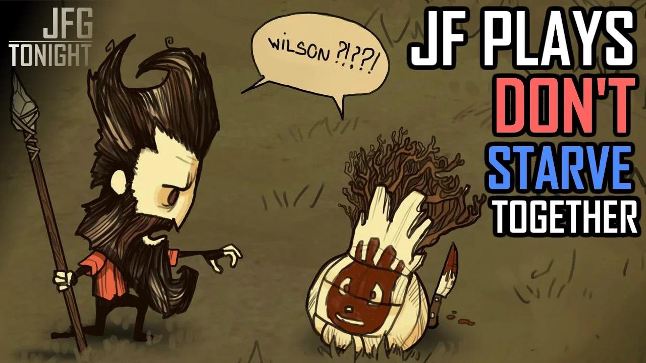 JF Plays Don't Starve Together | JFGT #1184