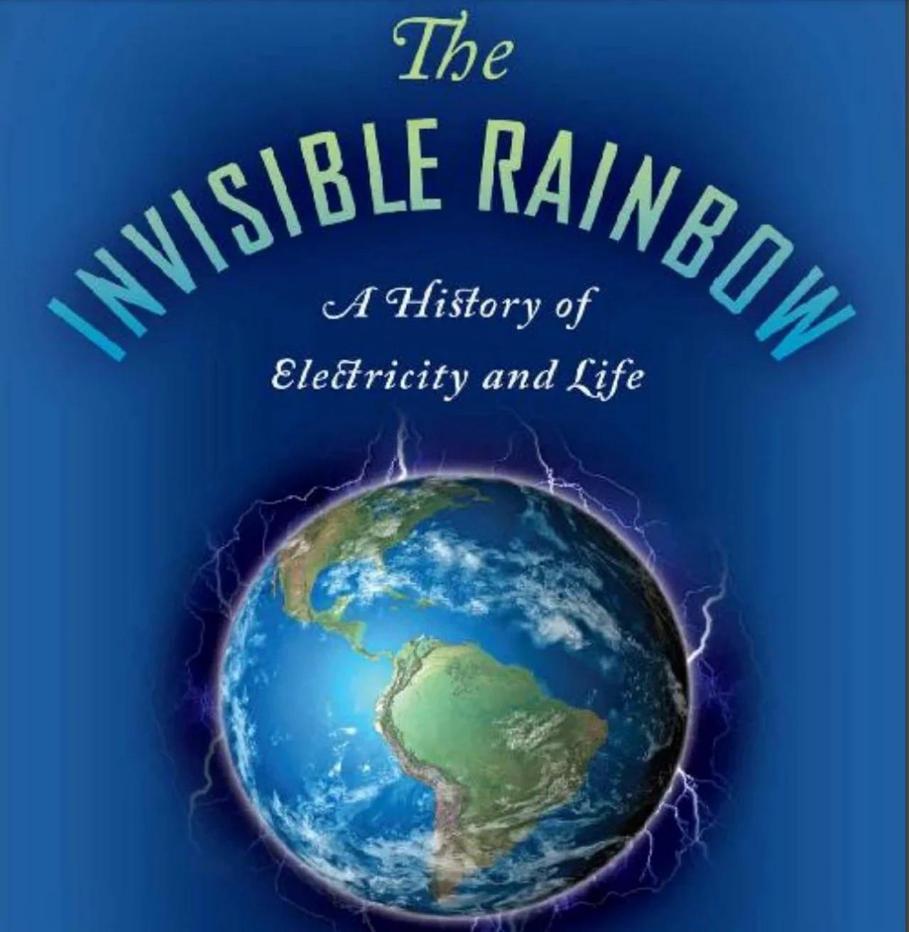 The Invisible Rainbow