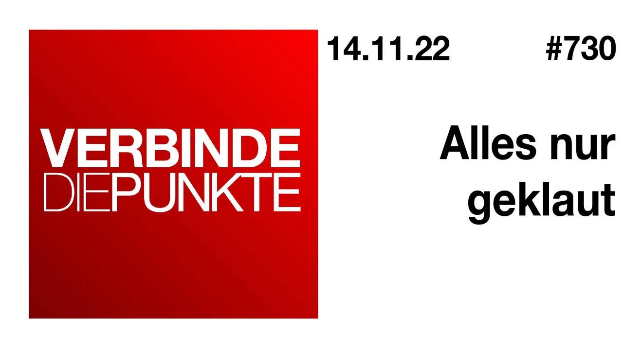 Verbinde die Punkte #730 - Alles nur geklaut (14.11.2022)