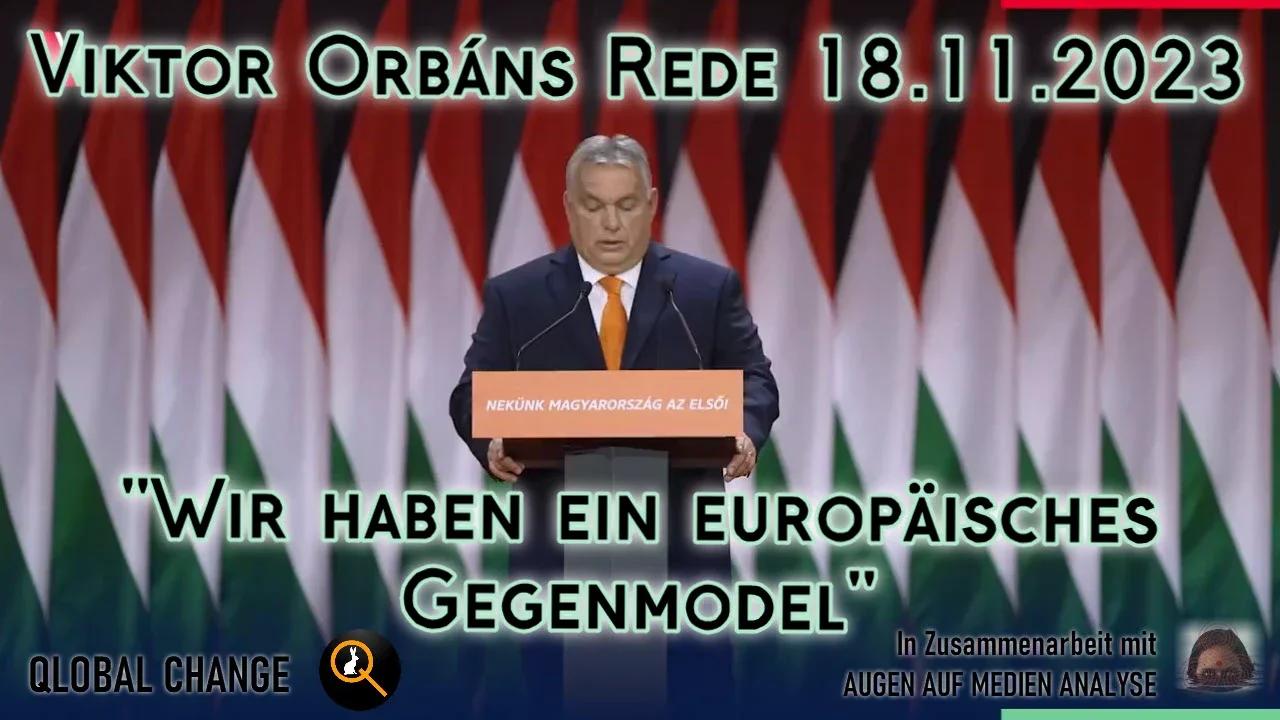 ⁣Viktor Orbáns Rede 18.11.2023 - "Wir haben ein europäisches Gegenmodell"