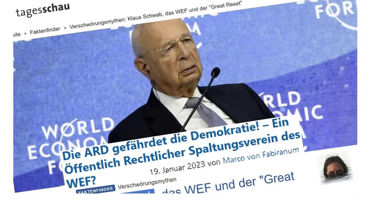 Die ARD gefährdet die Demokratie! - Ein Öffentlich Rechtlicher Spaltungsverein
                des WEF