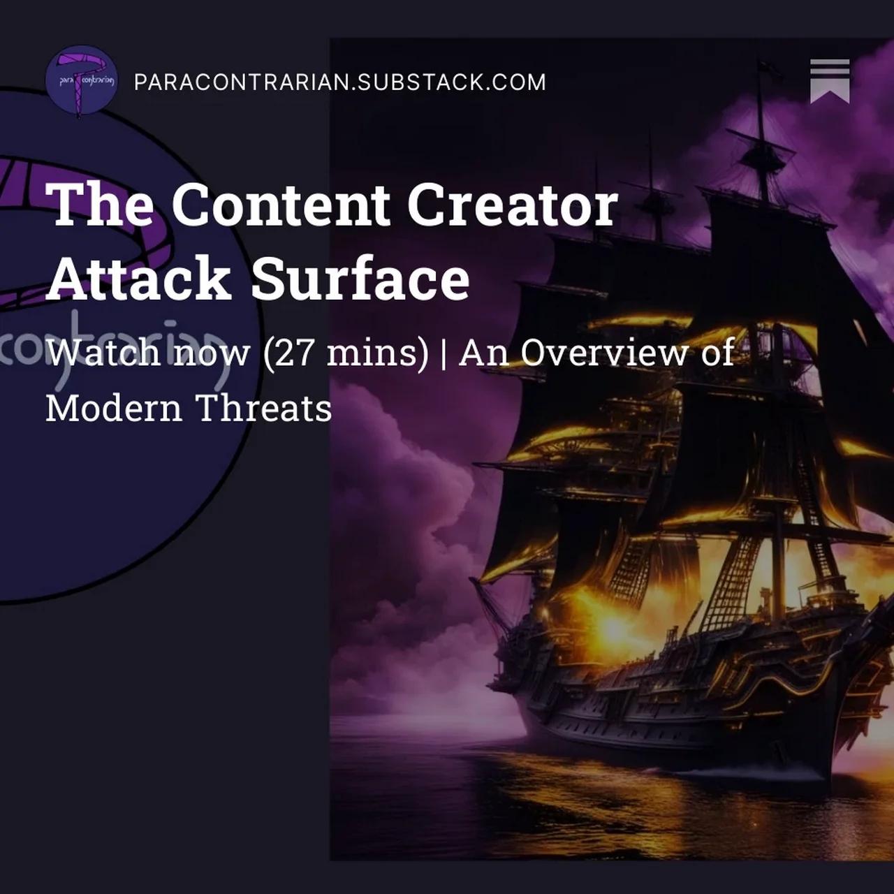 The Content Creator Attack Surface An Analysis Of Threats