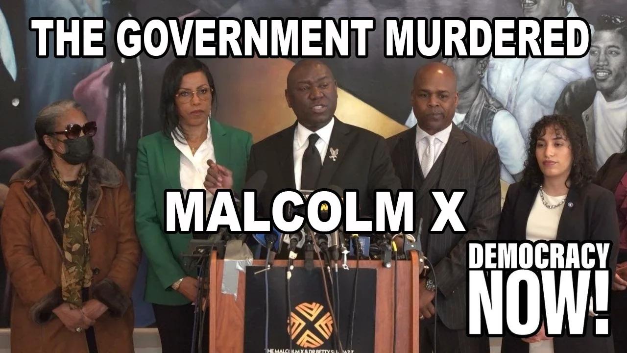 Who Killed Malcolm X? Family Files $100 Million Lawsuit Against FBI ...