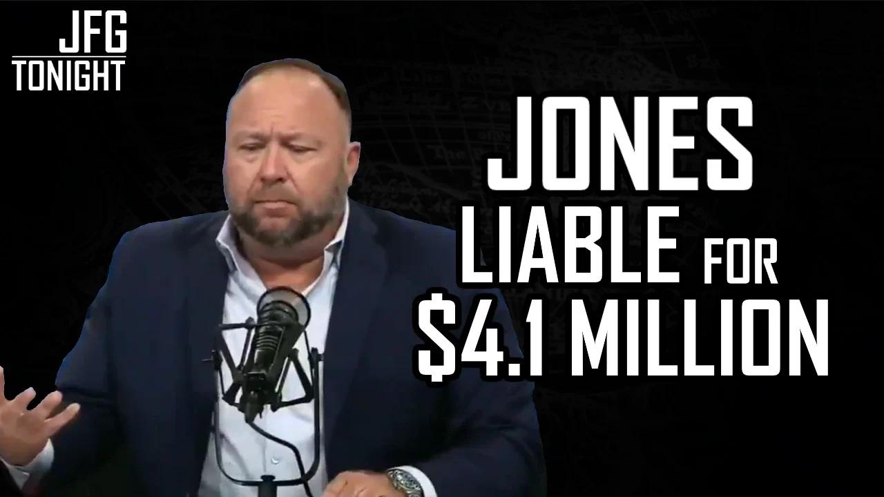Jones Liable For 4.1 Million | JFGT #600