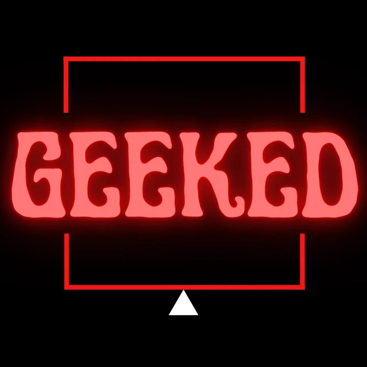 Geeked