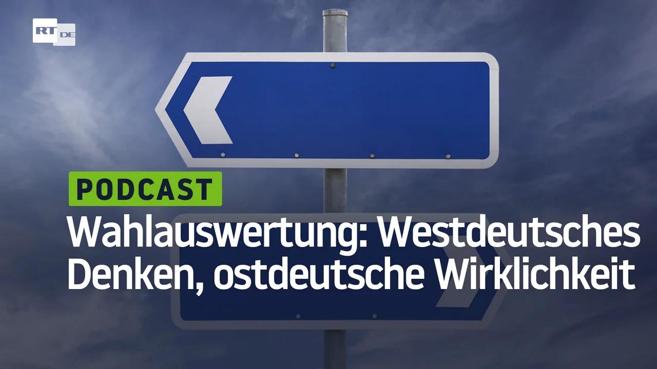 ⁣Wahlauswertung in altbekanntem Stil: Westdeutsches Denken, ostdeutsche Wirklichkeit