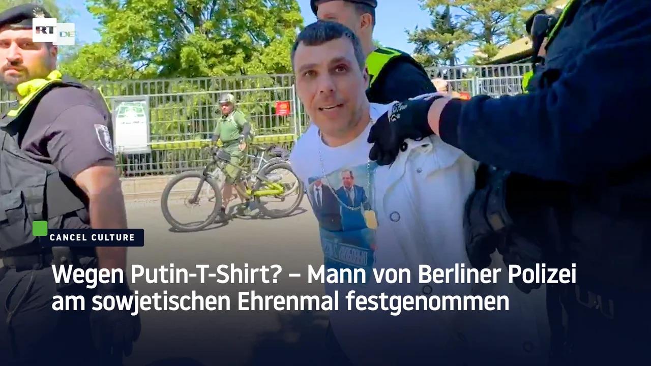⁣Wegen Putin-T-Shirt? – Mann von Berliner Polizei am sowjetischen Ehrenmal festgenommen