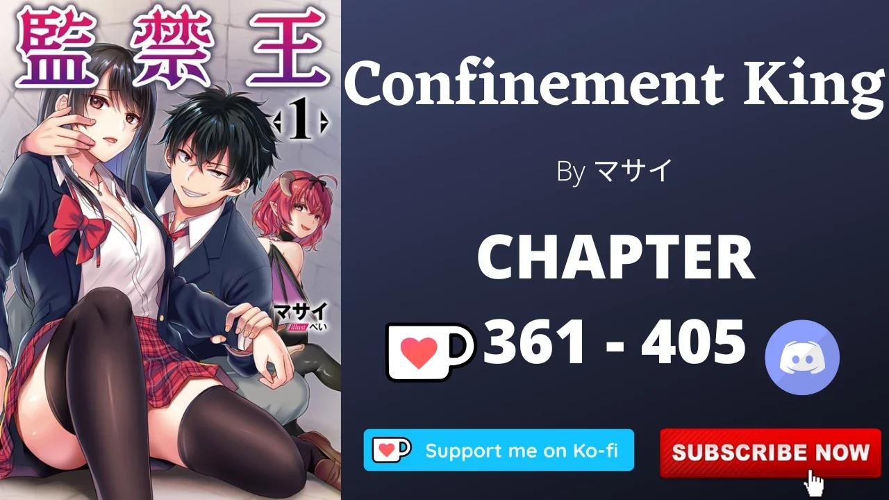 Confinement King Chapter 360 to 405