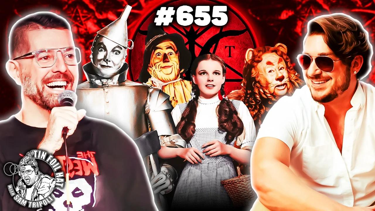 #655: The Occult Symbolism Of The Wizard Of Oz with Isaac Weishaupt