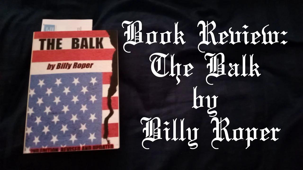 Book Review: The Balk by Billy Roper