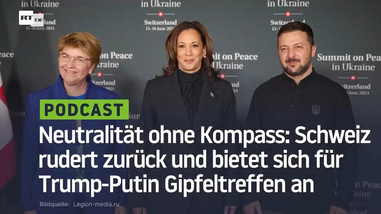 Neutralität ohne Kompass: Schweiz rudert zurück und bietet sich für ...