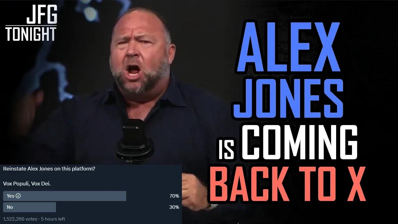 Alex Jones Is Coming Back To X | JFGT #1010