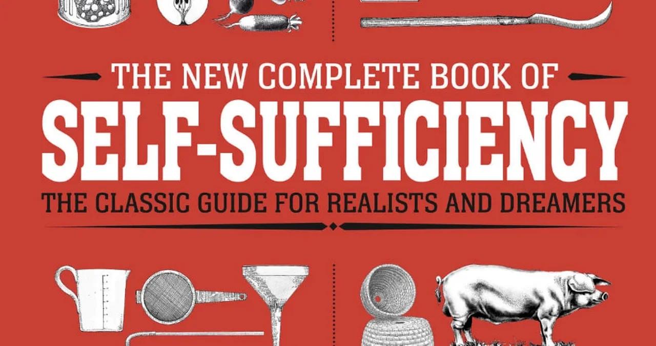 The New Complete Book of Self-Sufficiency