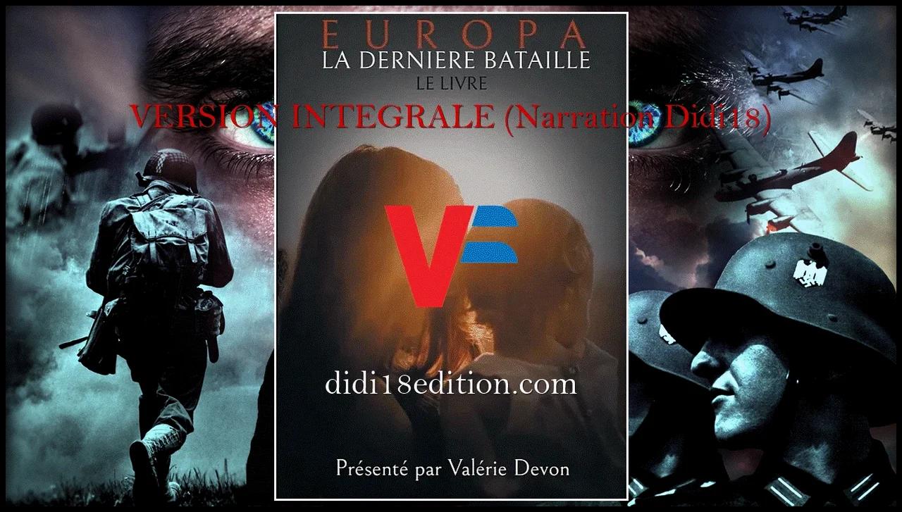 EUROPA 🔥 LA DERNIÈRE BATAILLE (Narration Didi18) VF - Version Intégrale