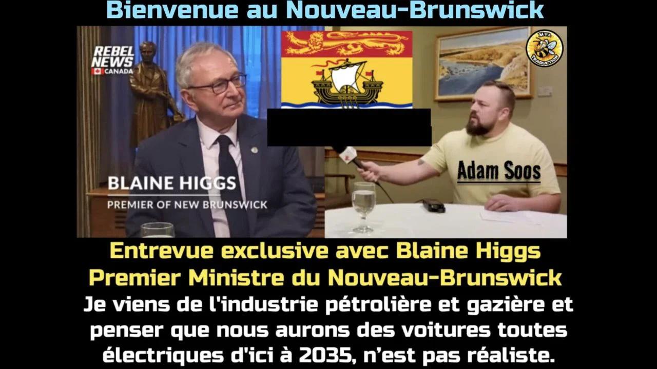 Entrevue exclusive du Premier Ministre du NouveauBrunswick, Blaine