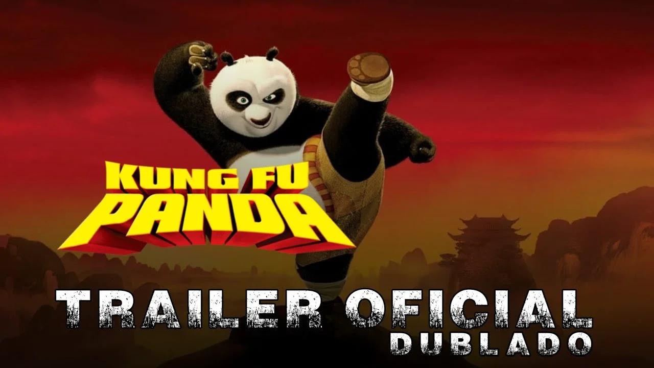 Kung Fu Panda | Trailer oficial dublado | 2008