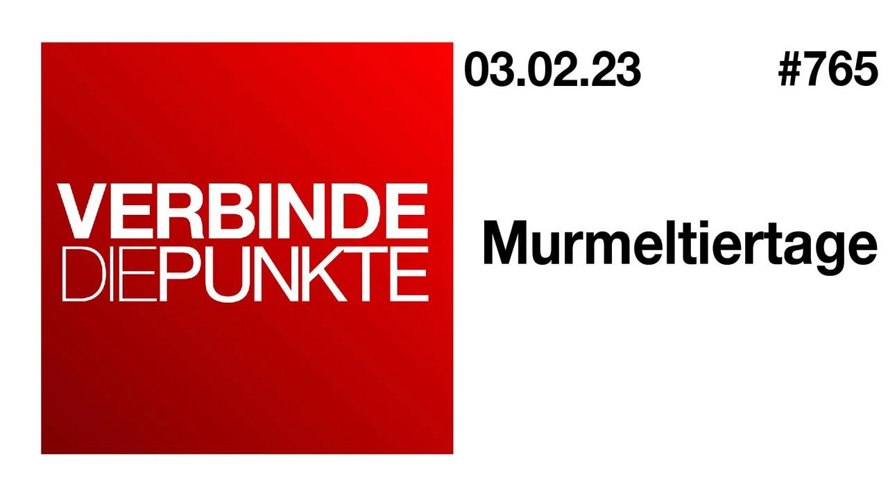 Verbinde die Punkte #765 - Murmeltiertage (03.02.2023)