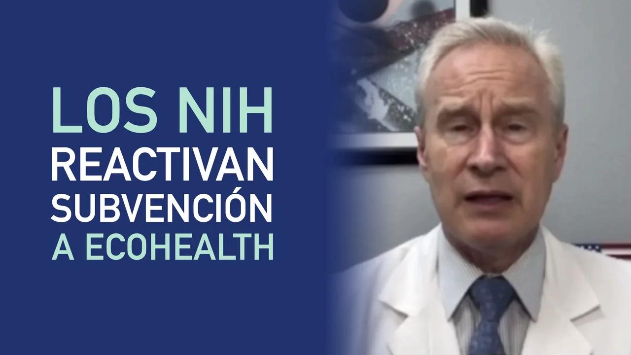 Los NIH reactivan subvención a EcoHealth - Dr. Peter McCullough