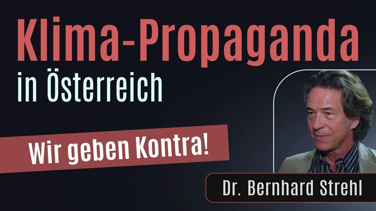 Klima-Journalismus – ORF-Beitrag auf dem Prüfstand: Klimapropaganda  in Österreich – Wir geben Kontra [Dr. Bernhard Strehl]  | www.kla.tv/31462