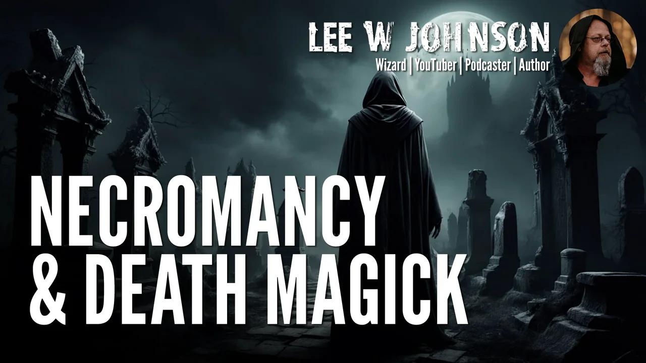 Necromancy Death Magick
