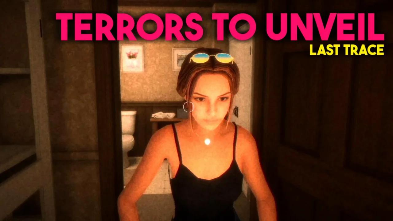 TERRORS TO UNVEIL LAST TRACE is a worthy clone of FEARS TO FATHOM ...