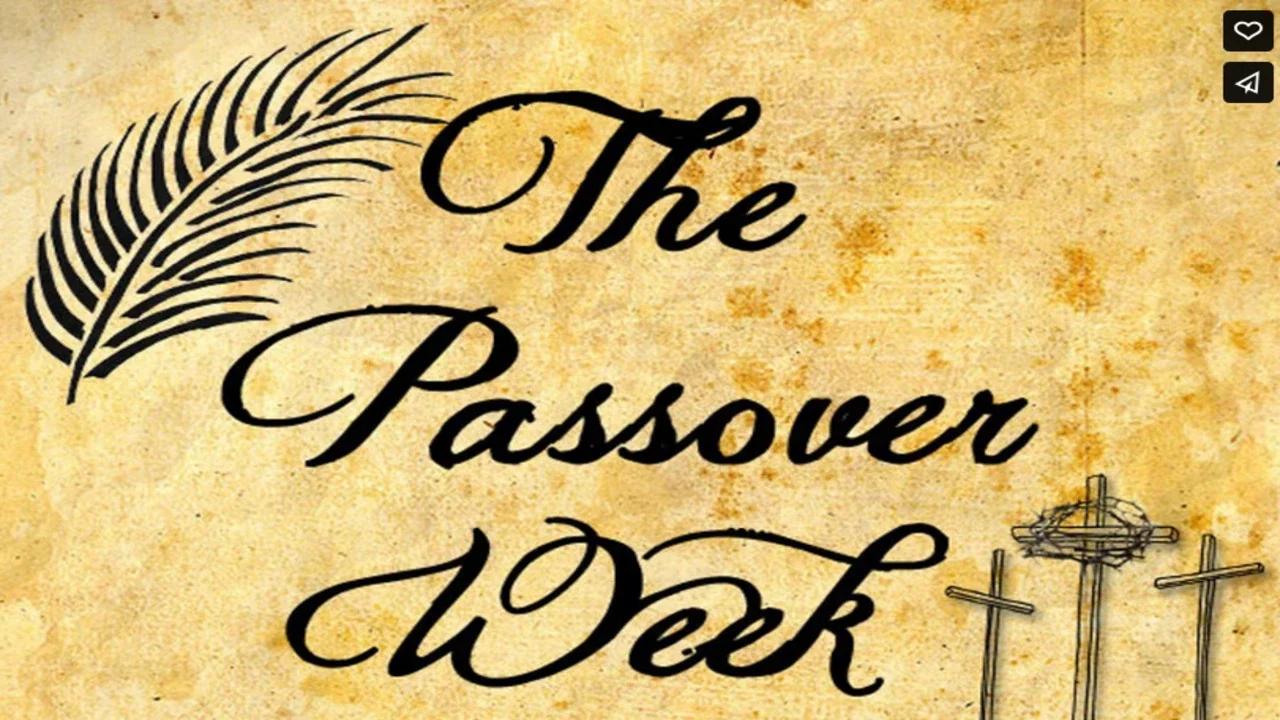 The Passover Week