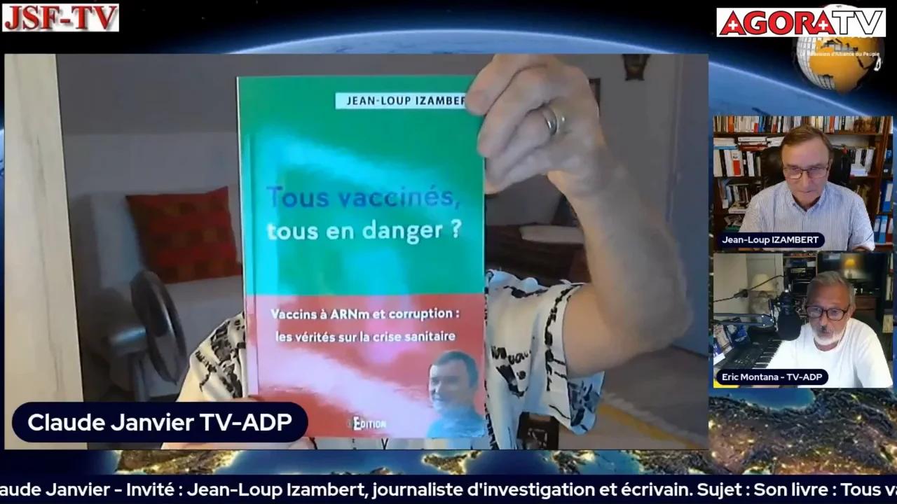 Tous vaccinés, tous protégés ? Interview choc de Claude Janvier et de