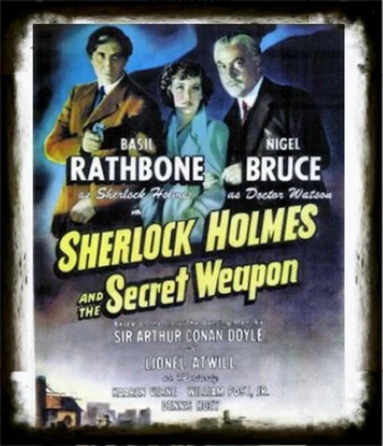 Sherlock Holmes And The Secret Weapon 1942 Classic Mystery Drama