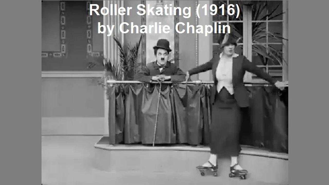 Roller Skating by Charlie Chaplin (1916)