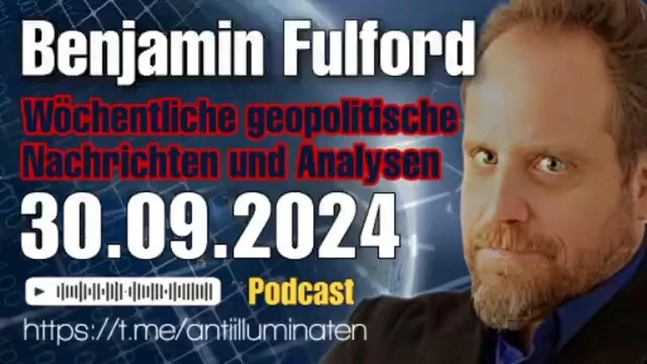 ⁣Benjamin Fulford: Wochenbericht vom 30.09.2024 - Die USA steuern mit dem Beginn des roten Oktobers a