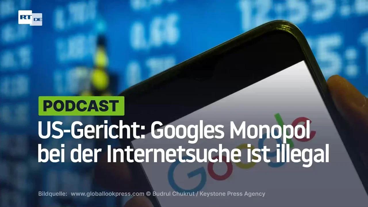 ⁣US-Gericht: Googles Monopol bei der Internetsuche ist illegal