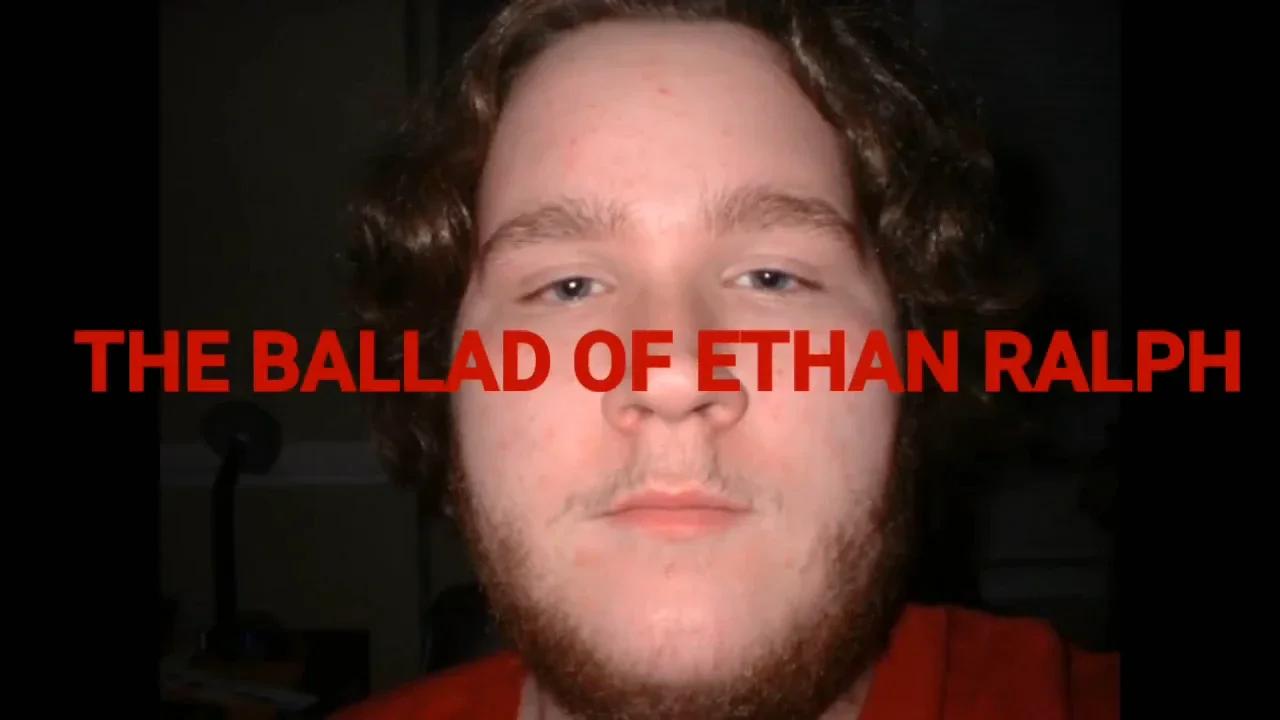 The Ballad of Ethan Ralph [Godwinson]