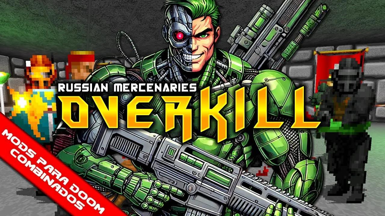Russian Mercenaries Overkill [Mods para Doom Combinados]