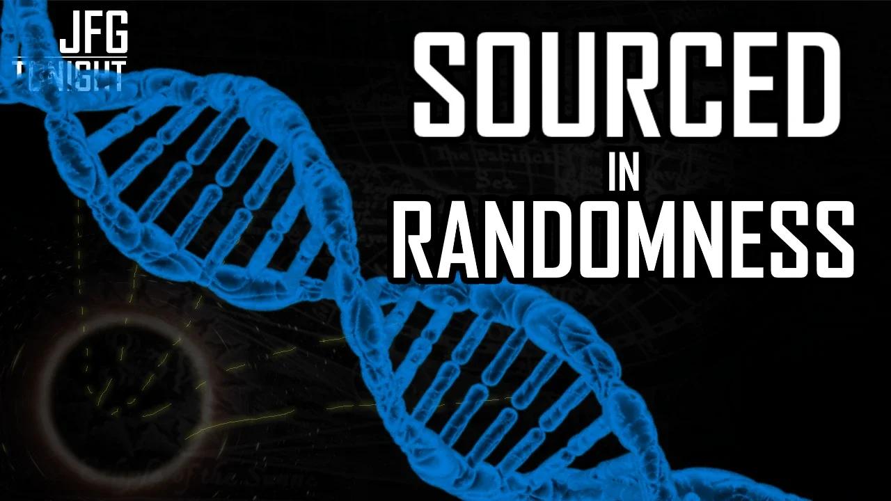 Sourced in Randomness | JFGT #900