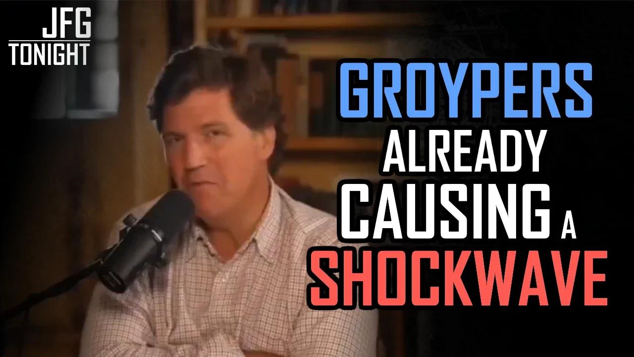 Groypers Already Causing a Shockwave | JFGT #1167