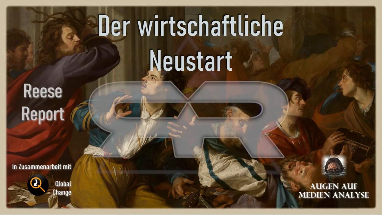 Reese Report - Der wirtschaftliche Neustart