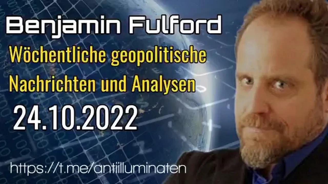 Benjamin Fulford: Wochenbericht vom 24.10.2022 - China kündigt neuen
                100-Jahres-Plan an, während der Westen im Chaos versinkt