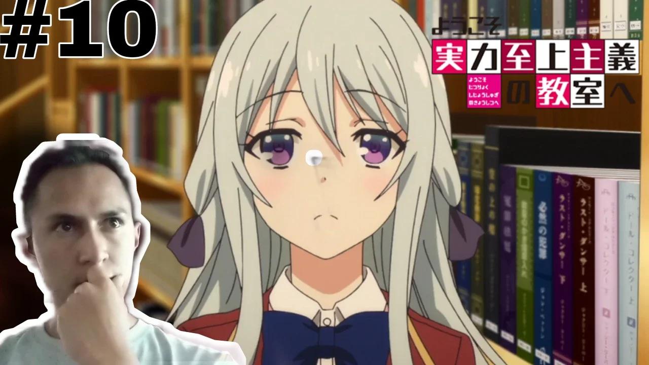 祷classroom Of The Elite Temporada 2 Capitulo 10 Sub Espaﾃｱol Reaccion