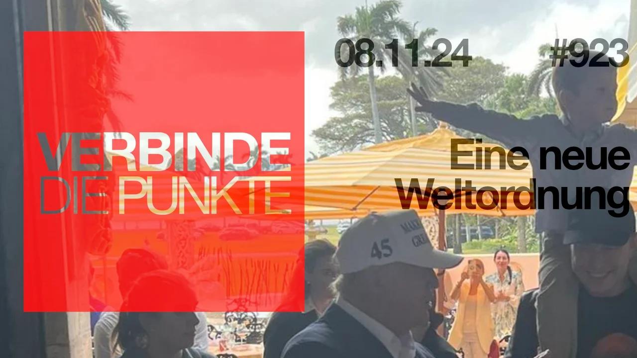 ⁣Verbinde die Punkte #923 - Eine neue Weltordnung (08.11.2024)