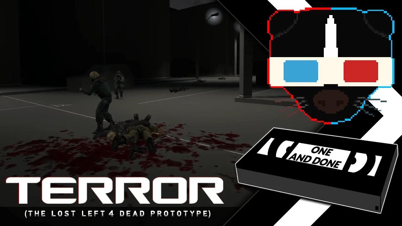 Terror The Lost Left 4 Dead Prototype Official Stream