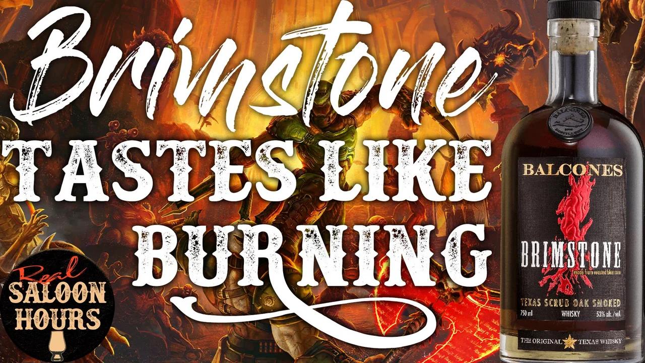 Real Saloon Hours! Balcones Brimstone Texas Scrub Oak Smoked Whisky