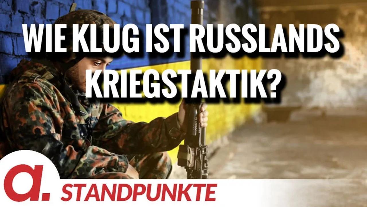 ⁣Wie klug ist Russlands Kriegstaktik? | Von Peter Haisenko