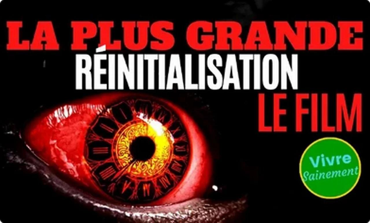 La Plus Grande Reinitialisation Le Film