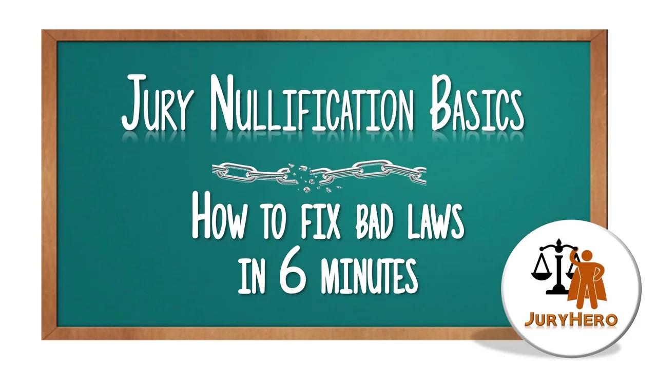 Jury nullification basics in 5 minutes 