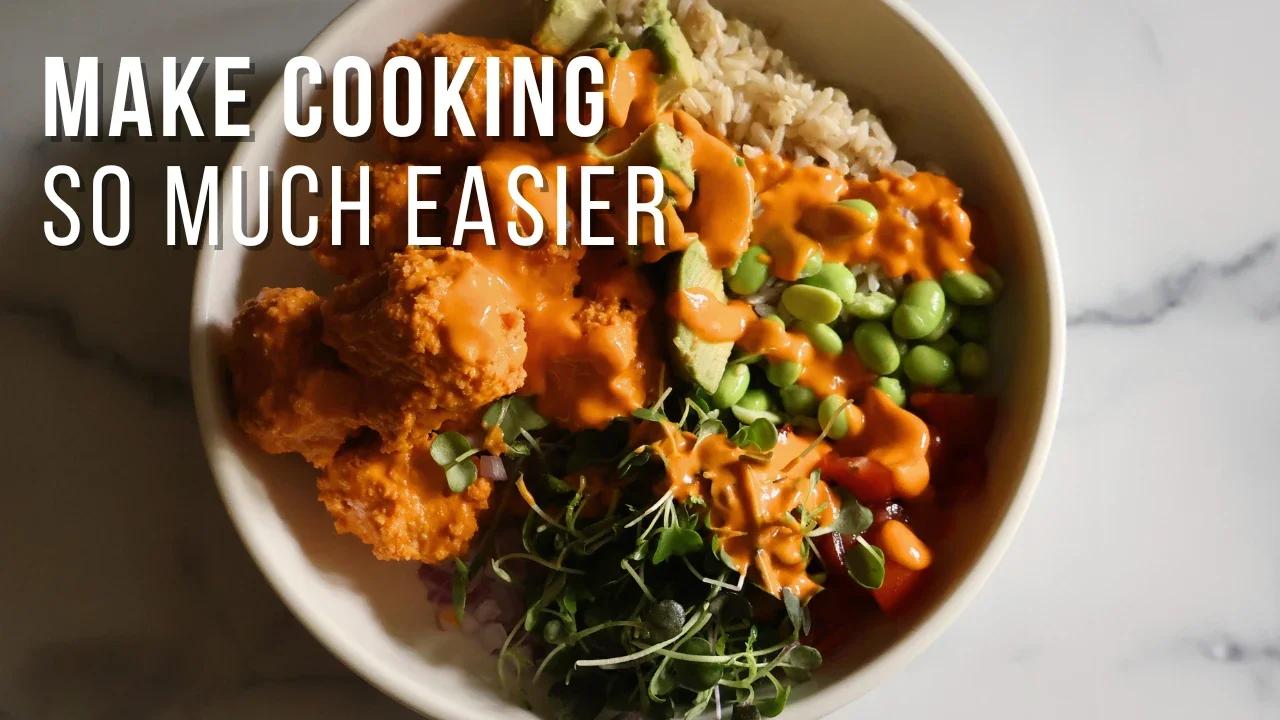 9 Habits That Make Cooking Easier