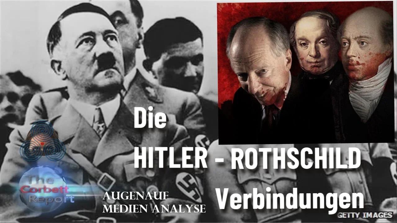 ⁣Die Hitler - Rothschild Verbindungen (The Corbett Report, 2013 - Deutsch)