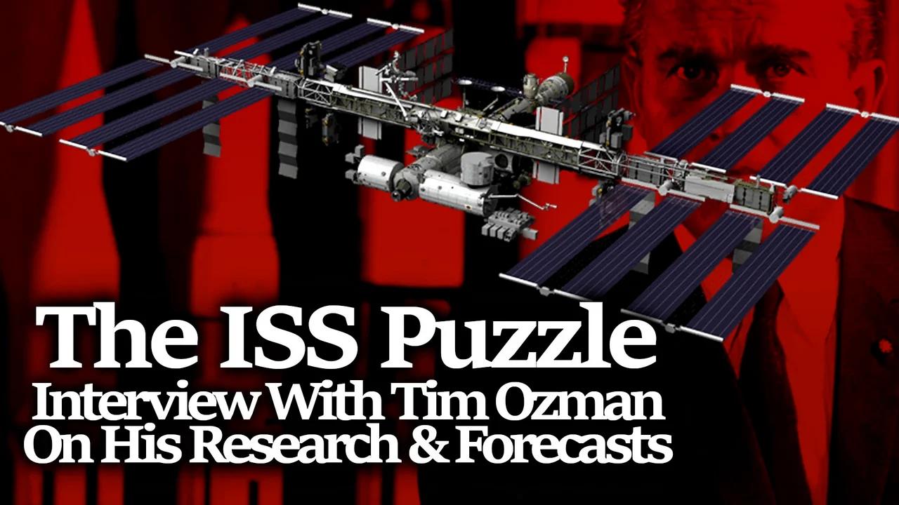 TIM OZMAN: Decoding The Mystery Of The ISS: Forecasting Its Fall & What ...